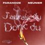 J'aurais du Donc du (feat. Paranoize) [Explicit]