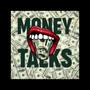 Money Talk$ (Explicit)