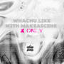 whachu like (feat. makeascene) [Explicit]