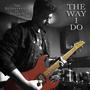 The Way I Do (feat. Tonya G)