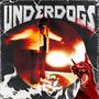 Underdogs Rising (Explicit)