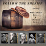 Follow the Sheriff