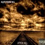 After All... (Explicit)