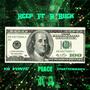 Keep It A Buck (feat. PEACE & ChatterBaby) [Explicit]