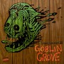 Goblin Grove (Explicit)