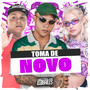 Toma de Novo (Explicit)