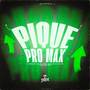 Pique Pro Max (Explicit)