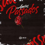 Amores Passados (Explicit)