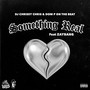 Something Real (Explicit)