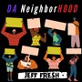 Da Neighborhood (Explicit)