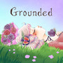 Grounded