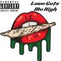 Love Gets Me High (Explicit)