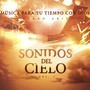 Sonidos del Cielo, Vol. 1