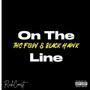 On The Line (Explicit)