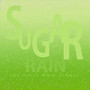 슈가레인 (Sugar Rain) The First Rain Single