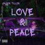 LOVE & PEACE (Explicit)