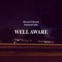 Well Aware (feat. Desmond John)