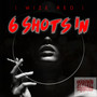 6 Shots (Explicit)