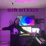 BUM BITXXES (Explicit)