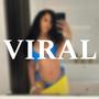 VIRAL (Explicit)