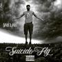 Suicide Fly (Explicit)