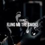 Fling Me The Smoke (feat. Steppa) [Explicit]
