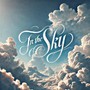 In the Sky (Explicit)