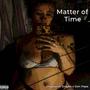 Matter Of Time (Explicit)