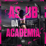 As BB da Academia (Explicit)