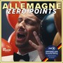 Allemagne Zero Points (Official Release) [Explicit]