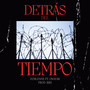 DETRÁS DEL TIEMPO (Explicit)