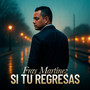 Si Tu Regresas (Explicit)