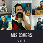 Mis Covers, Vol. 3