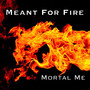 Mortal Me (Instrumentals)