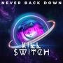 Never Back Down (Exclusive)