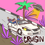 Cruisin' (Explicit)