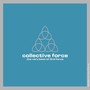 Collective Force(Digitally Remastered 00)
