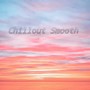 Chillout Smooth