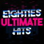 Eighties Ultimate Hits