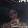 Matter (Explicit)