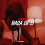 Basa De Li (Explicit)