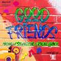 Good Friends (feat. Michelle Sylvester)