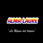 Alma Laure La Reyna Del trópico