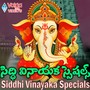 Siddhi Vinayaka Special