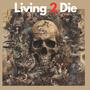 Living 2 Die (feat. Dj Pro lbc) [Explicit]