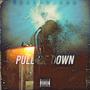 Pull me down EP (Explicit)