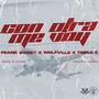 Con otra me voy (feat. Frank Sweet & Wolfville)