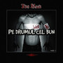 Pe Drumul Cel Bun, Vol. I (Explicit)