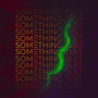 Something Else (Club Mix)