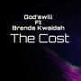 The Cost (feat. Brenda Kwaidah)